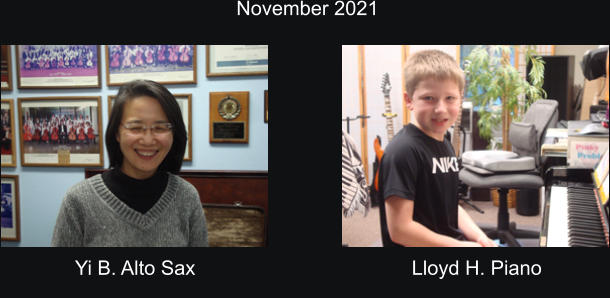 November 2021  Yi B. Alto Sax Lloyd H. Piano